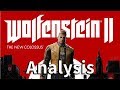 An Analysis of Wolfenstein 2: The New Colossus