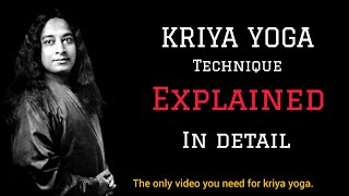 KRIYA YOGA TECHNIQUE: Everything You Need To Know || KRIYA YOGA Explained in detail