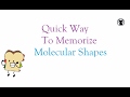 Easy Way to memorize Molecular Shapes