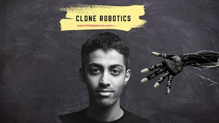 Dhanush Rad "Clone Robotics"