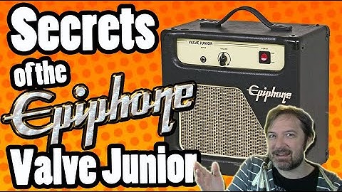 Secrets of the Epiphone Valve Junior - Modifying, Troubleshooting & Tube Amp Repair