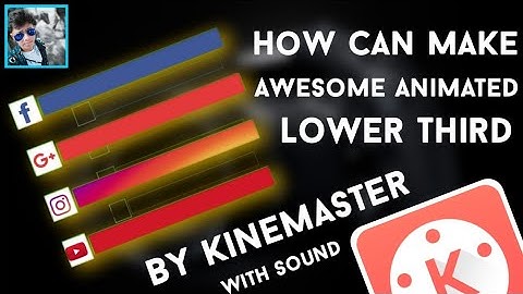 How Can Make A Lower Third | Kinemaster Lower Third Design Tutorial | Lower third Android |