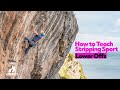 How to safely teach stripping  cleaning a sport climbing route bolted lower offs  anchors