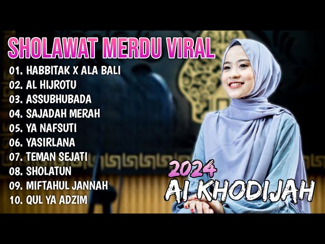 HABITAK X ALA BALI - AL HIJROTU - SAJADAH MERAH - SHOLAWAT AI KHODIJAH TERBARU 2024 FULL ALBUM class=