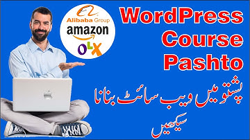 WordPress Course introduction in Pashto | Website Designing Course in Pashto | Online Earning Pashto