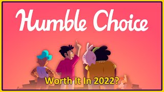 Humble Choice in 2022 - What Makes It Different?