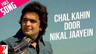 Chal kahin door nikal jaayein | doosra ...