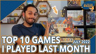 Top 10 Games I Played Last Month | July 2022 | Which Game Takes TOP SPOT?