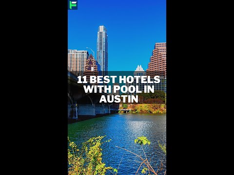 Video: De 8 bedste hoteller i Austin, Texas i 2022