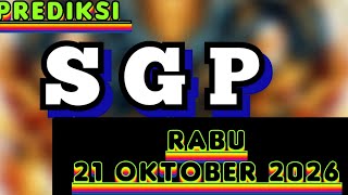 PREDIKSI SGP HARI INI RABU 21 OKTOBER 2026 | TARIKAN PAITO SGP | RUMUSAN SGP HARI INI