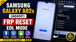 Samsung Galaxy A02s (A045F) FRP Reset EDL Mode | New Method 2026