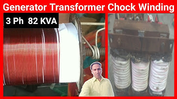 Generator transformer winding | generator choke winding Meraj Engineer Perfect Engineer