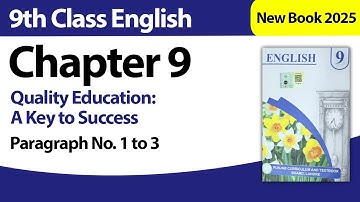 9th Class English Chapter 9 | Paragraph No.1 to 3 | Class 9th New Book 2025
