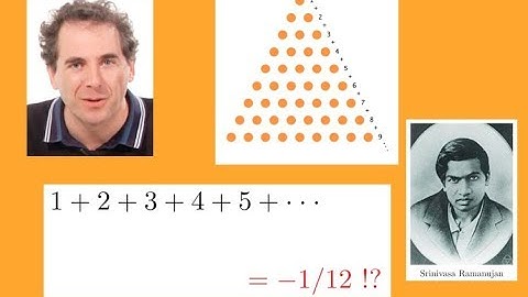 La Somme des entiers positifs fait-elle vraiment -1/12? (Benoit Rittaud)