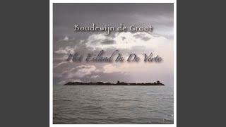 Video thumbnail of "Boudewijn de Groot - Het Eiland In De Verte"