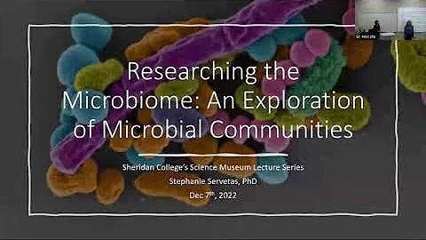 Science Museum Lecture: Researching the Microbiome with Stephanie Servetas