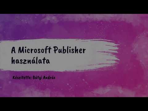 Videó: A Microsoft Publisher használata