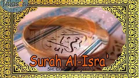 017 Surah Al-Isra - Cabdikariim Aw Geesh ^ الشيخ عبد الكريم - سورة الإسراء