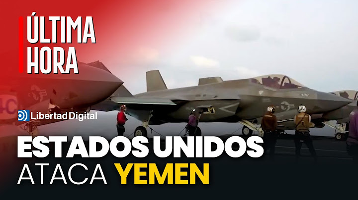 ÚLTIMA HORA | EEUU ataca un puerto en Yemen y los hutíes contraatacan