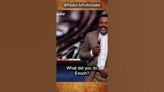 Enoch told Pastor John his secret