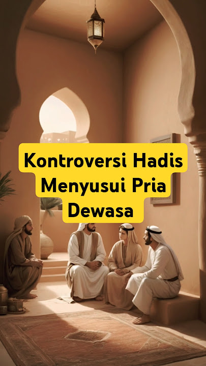 Kontroversi Hadis Menyusui Pria Dewasa: Fakta atau Mitos? #hadis #sejarahislam #alquran