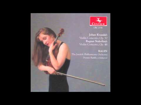 Johan Kvandal Violin Concerto, Op. 52,  1. Allegro