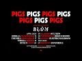 Pigs Pigs Pigs Pigs Pigs Pigs Pigs - 2020 Tour Dates