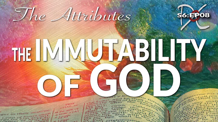 The Attributes: The Immutability of God w/David Ca...