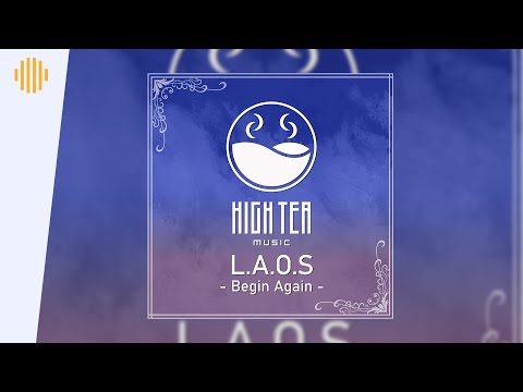 L.A.O.S - Begin Again | Drum & Bass
