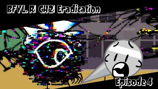 BFYL. R| CH2| Eradication| Episode 4