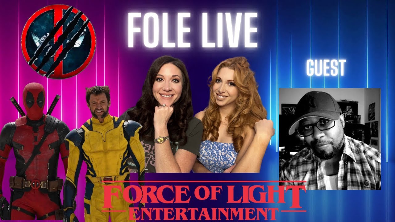 FOLE Live- Deadpool 3 Will It Save The MCU? Guest Dmajini