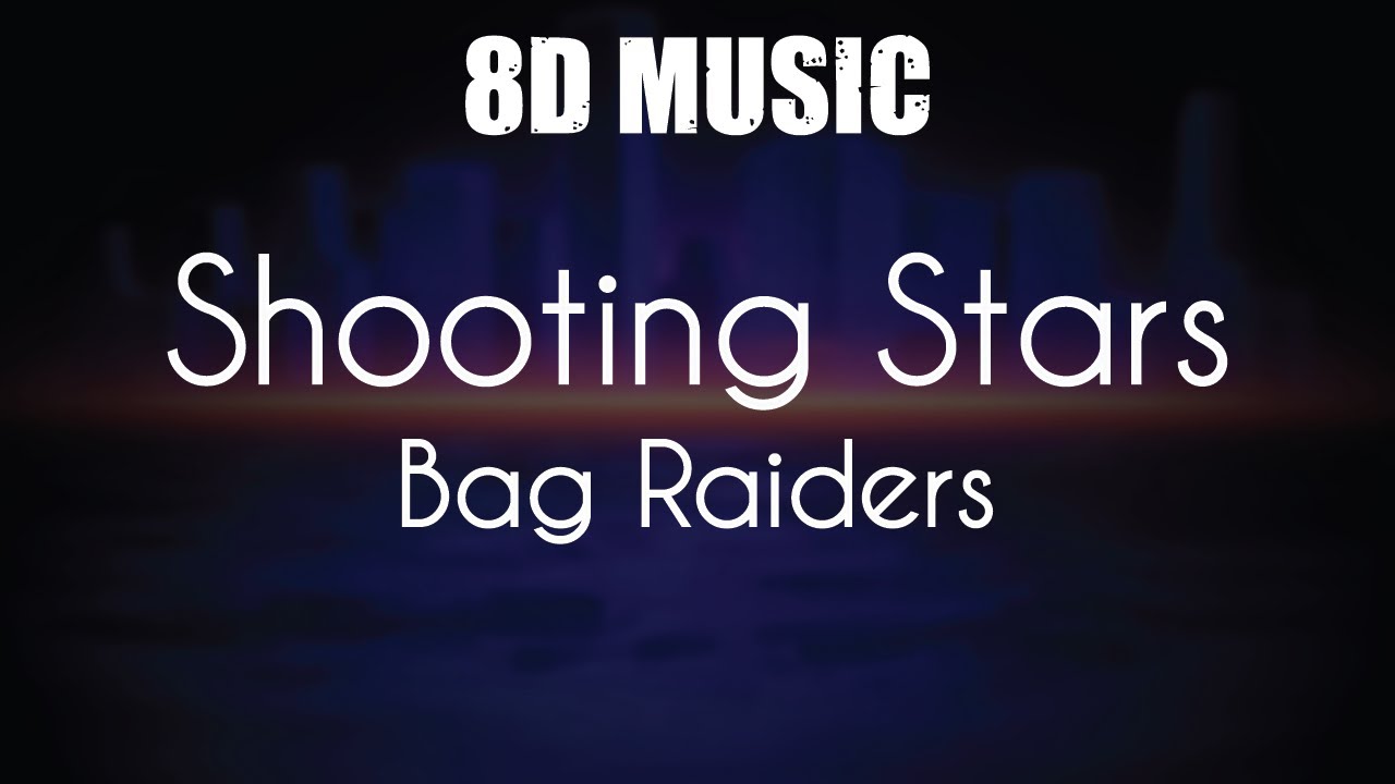 8D Music Bag Raiders Shooting Stars YouTube
