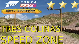 Forza Horizon 5 Rally Adventure - Tres Colinas speed zone including tuning - 3 stars