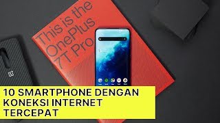 10 Smartphone Dengan Koneksi Data Internet Tercepat, Gak Buffering by Kang Noe 8 views 4 years ago 5 minutes, 15 seconds