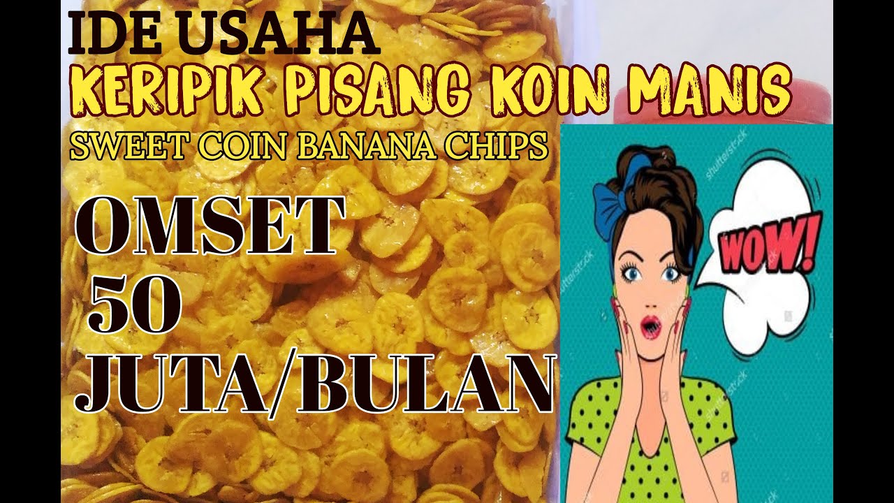 Usaha keripik pisang koin manis || sweet coin banana chips business