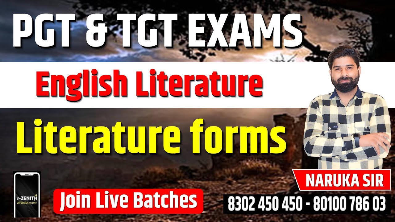 LITERATURE FORMS | ENGLISH LITERATURE | PGT, TGT EXAMS | NARUKA SIR | ZENITH EDUCATION JAIPUR |