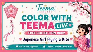 Color With Teema LIVE Japanese Girl Flying a Kite FREE Collection