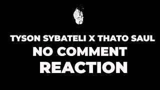 Tyson Sybateli Thato Saul No Comment Reaction