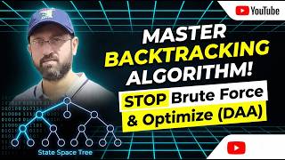 Introduction to Backtracking Algorithm | Backtracking vs Brute Force | DAA