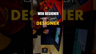 Web designer is not just Designer - a hybrid role that brands vision, adaptability & story telling.