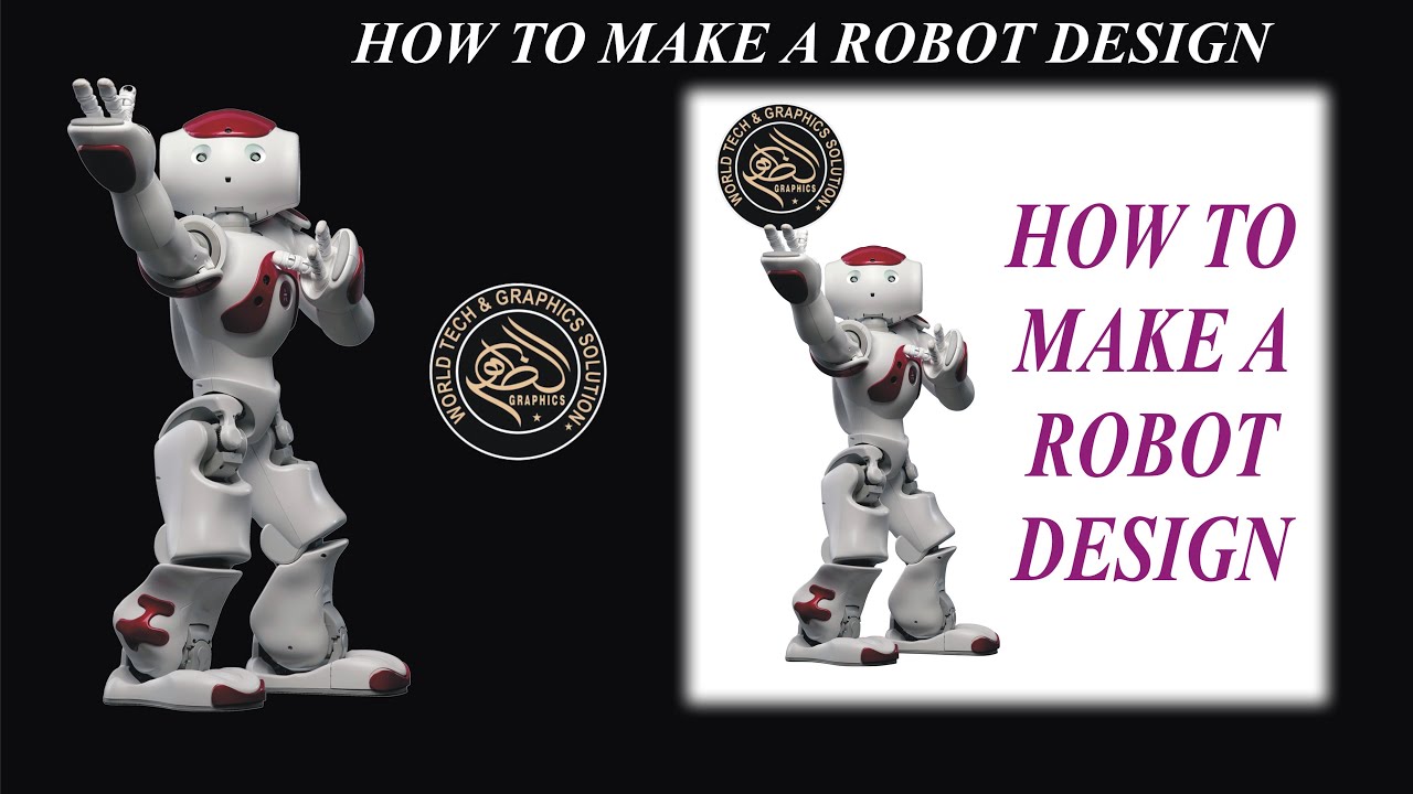 How to make a Robot design* By World Tech *Graphic Designer in 2021* Idreesia381* Islam Zinda Abad*