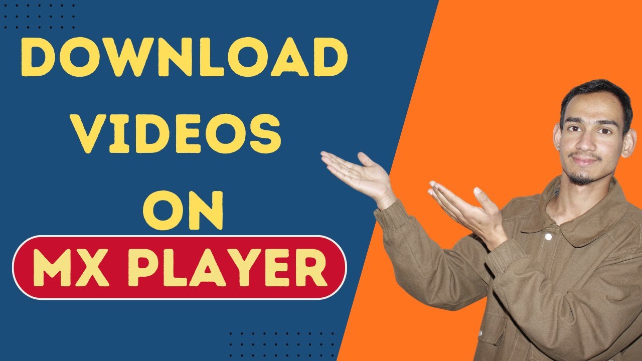download-videos-on-mx-player-complete-beginner-s-guide-youtube