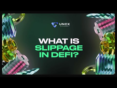 What Is Slippage in DeFi? | UNCX Academy - video from UNCX