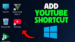 How To Add YouTube Shortcut On Desktop (Windows 10/11)