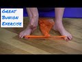 Great Bunion Exercise - Strengthening the Feet