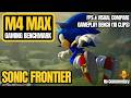 Sonic Frontiers on M4 Max - 1440p Mac Gameplay Benchmark CrossOver
