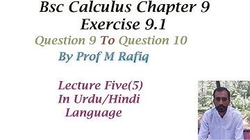 Bsc Calculus Chapter 9 Exercise 9.1 || Application of Eulers theorem || Lecture 5