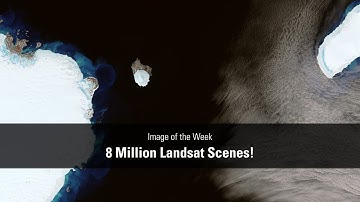 Image of the Week - 8 Million Landsat Scenes!