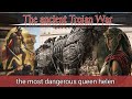The Trojan war City of troy || The abduction of Helen by the Trojan Prince 🤴 of peris #historical