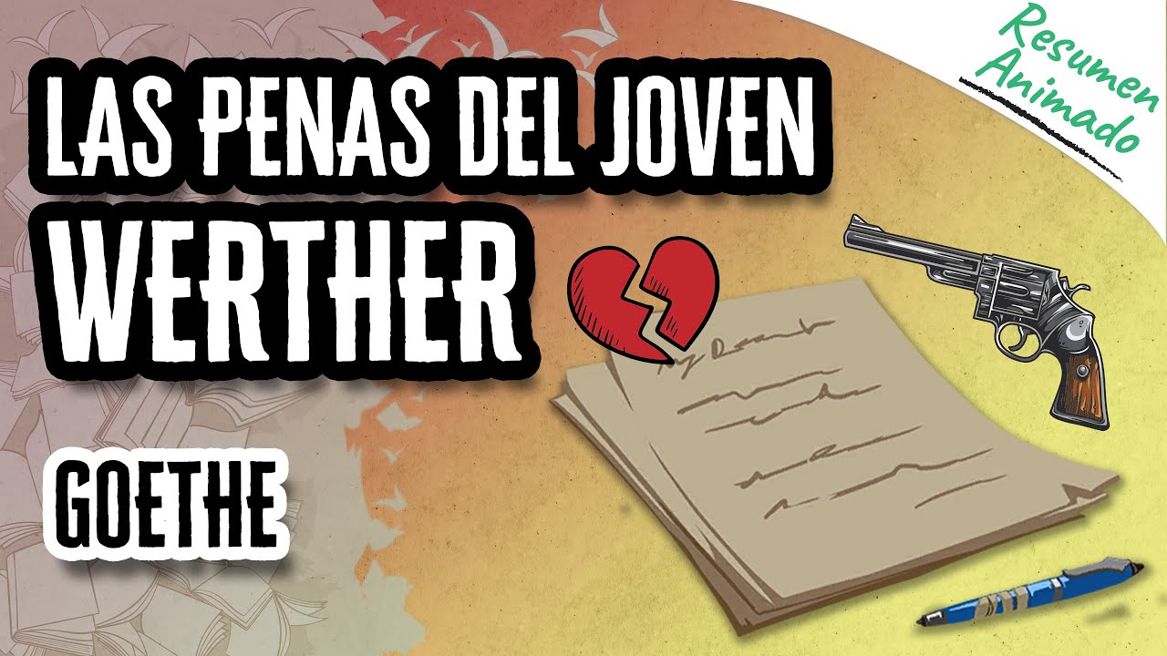 Las Penas del Joven Werther por Johann Wolfgang von Goethe | Resúmenes